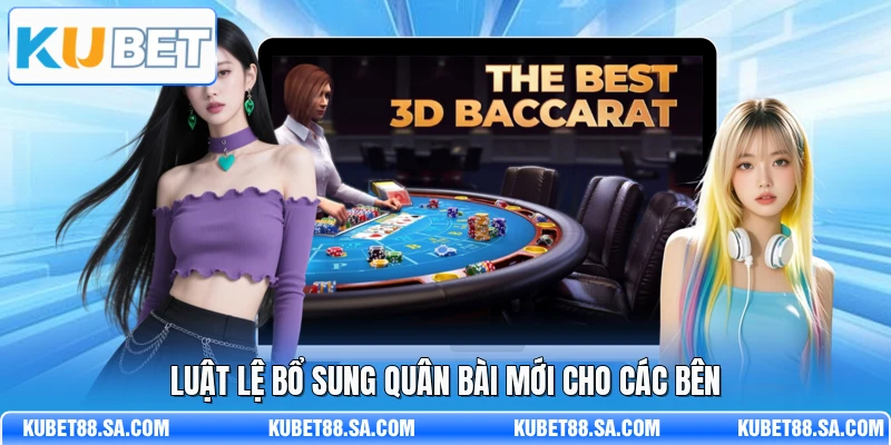Luật lệ bổ sung quân bài mới cho các bên